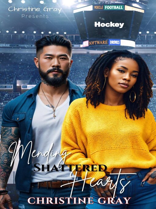 Title details for Mending Shattered Hearts by Christine Gray - Available